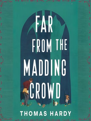 cover image of Far from the Madding Crowd